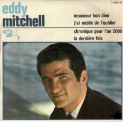Eddy Mitchell : J'Ai Oublié de l'Oublier